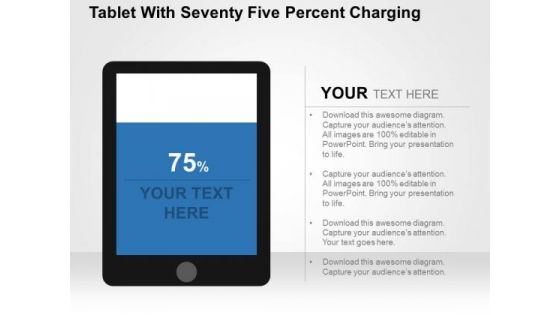 Tablet With Seventy Five Percent Charging PowerPoint Template