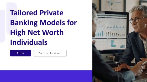 Tailored Private Banking Models For High Net Worth Individuals PPT Example AT