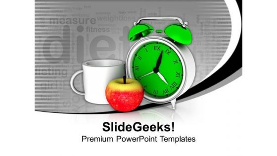 Take Your Breakfast On Time Health PowerPoint Templates Ppt Backgrounds For Slides 0413 Take Your Breakfast On Time Health PowerPoint Templates Ppt Backgrounds For Slides 0413