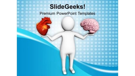 Take Your Decisions From Heart Or Mind PowerPoint Templates Ppt Backgrounds For Slides 0713