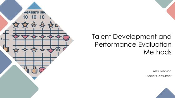 Talent Development And Performance Evaluation Methods PPT Sample AT