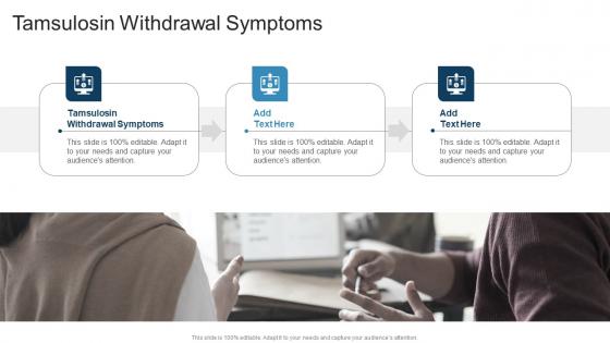 Tamsulosin Withdrawal Symptoms In Powerpoint And Google Slides Cpb