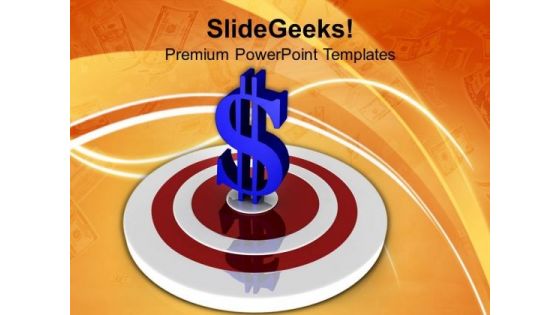 Target And Dollar Investment Business PowerPoint Templates Ppt Backgrounds For Slides 0213