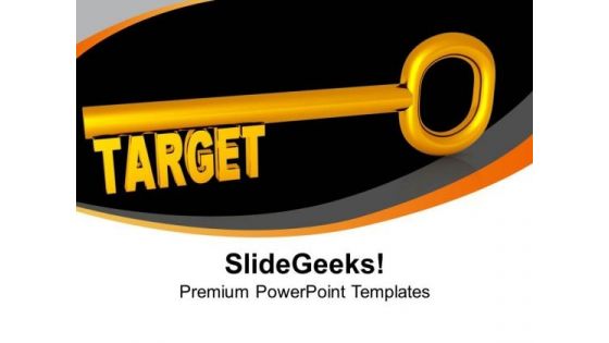 Target Key Business Goals PowerPoint Templates Ppt Backgrounds For Slides 0213