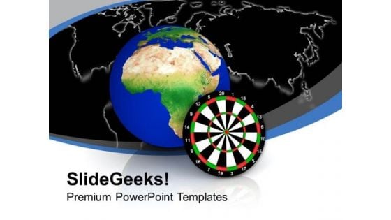 Target The Global Market Business PowerPoint Templates Ppt Backgrounds For Slides 0413 Target The Global Market Business PowerPoint Templates Ppt Backgrounds For Slides 0413