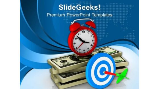 Target The Money On Time PowerPoint Templates Ppt Backgrounds For Slides 0513