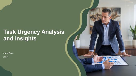 Task Urgency Analysis And Insights PPT Graphics AT