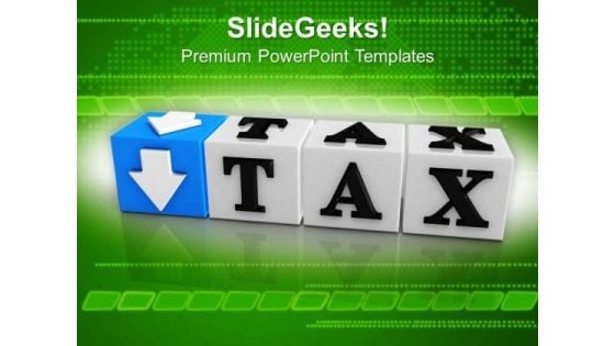 Tax Button Block Cube Business PowerPoint Templates Ppt Backgrounds For Slides 0213