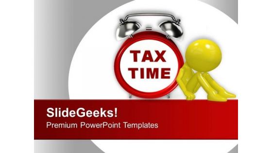 Tax Time Finance PowerPoint Templates Ppt Backgrounds For Slides 0113