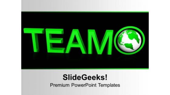 Team Concept Global Business PowerPoint Templates Ppt Backgrounds For Slides 0113