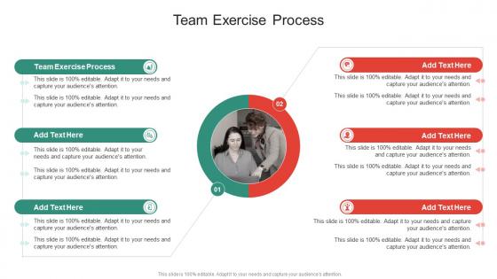 Team Exercise Process In Powerpoint And Google Slides Cpb