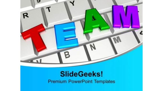 Team On Keyboard Computer Internet PowerPoint Templates Ppt Backgrounds For Slides 0113