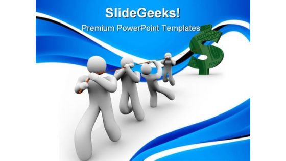 Team Pulling A Dollar Sign Leadership PowerPoint Themes And PowerPoint Slides 0811