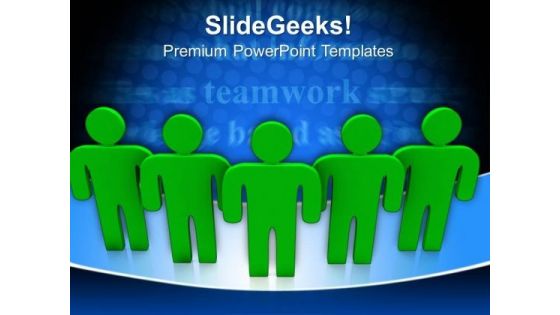 Team Standing In A Line Teamwork PowerPoint Templates And PowerPoint Themes 0912