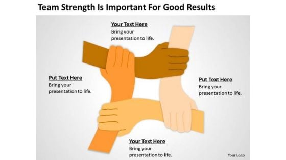 Team Strength Is Important For Good Results Ppt Business Plan PowerPoint Slides