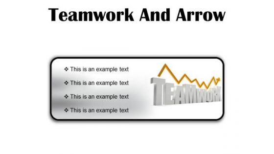 Teamwork And Arrow Success PowerPoint Presentation Slides R