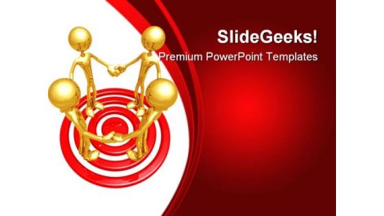 Teamwork Target01 Business PowerPoint Themes And PowerPoint Slides 0811 Teamwork Target01 Business PowerPoint Themes And PowerPoint Slides 0811