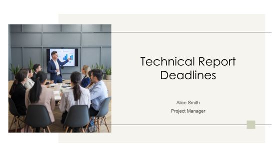 Technical Report Deadlines PPT Example AT
