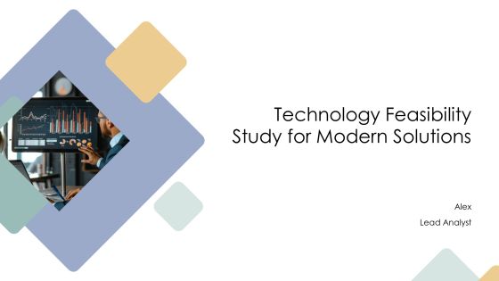 Technology Feasibility Study For Modern Solutions PPT Example AT