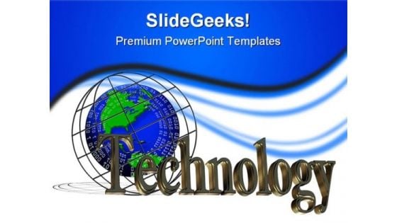 Technology Globe PowerPoint Templates And PowerPoint Backgrounds 0611