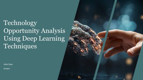 Technology Opportunity Analysis Using Deep Learning Techniques PPT Information AT