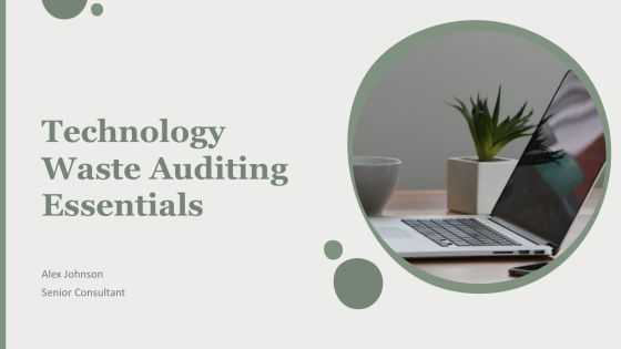 Technology Waste Auditing Essentials PPT Example AT