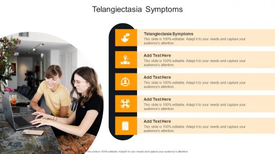 Telangiectasia Symptoms In Powerpoint And Google Slides Cpb