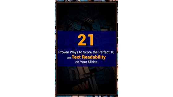 21 Proven Ways to Score the Perfect 10 on Text Readability on Your Slides