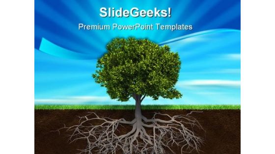 The Tree And Roots Nature PowerPoint Themes And PowerPoint Slides 0411 The Tree And Roots Nature PowerPoint Themes And PowerPoint Slides 0411