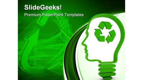 Think About Recycling Nature PowerPoint Templates And PowerPoint Backgrounds 0911