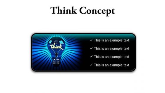 Think Concept Business PowerPoint Presentation Slides R