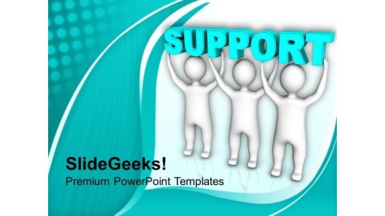 Three Men Lifts Support Business PowerPoint Templates Ppt Backgrounds For Slides 0213
