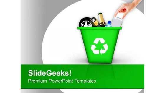 Throw Garbage Can Green Recycling PowerPoint Templates Ppt Backgrounds For Slides 0113