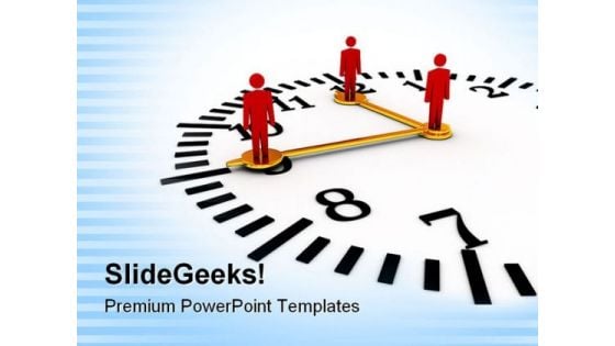 Time And Teamwork Business PowerPoint Templates And PowerPoint Backgrounds 0711