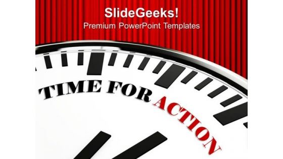 Time For Action For Business Growth PowerPoint Templates Ppt Backgrounds For Slides 0313