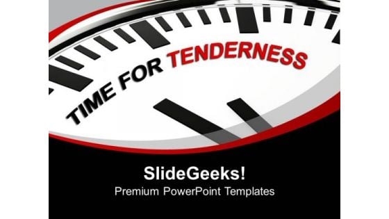 Time For Love And Tenderness PowerPoint Templates Ppt Backgrounds For Slides 0513