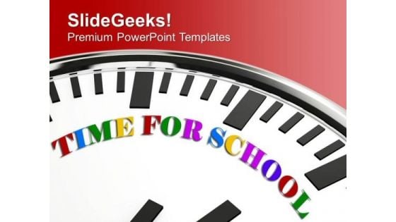 Time For School PowerPoint Templates Ppt Backgrounds For Slides 0413