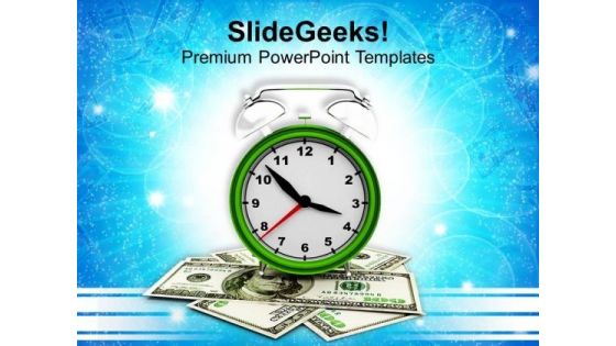 Time Is Money Business PowerPoint Templates Ppt Backgrounds For Slides 0413