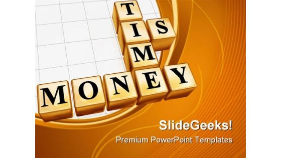 Time Is Money Metaphor PowerPoint Templates And PowerPoint Backgrounds 0711