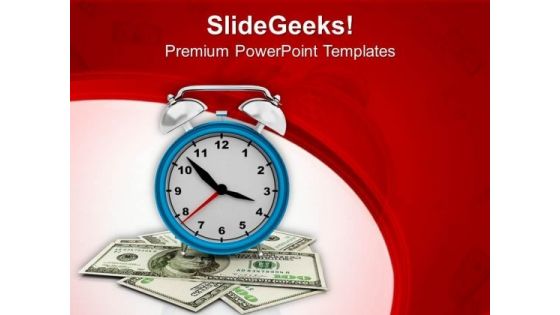 Time Is Money Shows In Concept PowerPoint Templates Ppt Backgrounds For Slides 0413