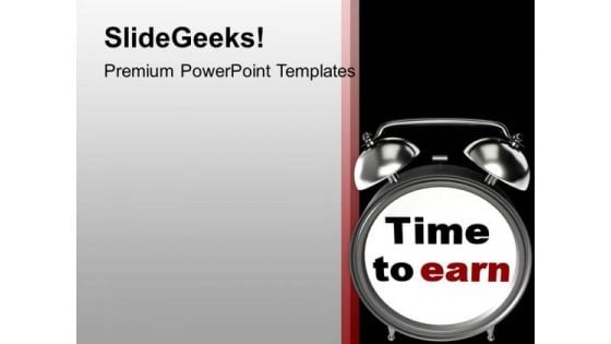 Time To Earn Business Achievement PowerPoint Templates Ppt Backgrounds For Slides 0313