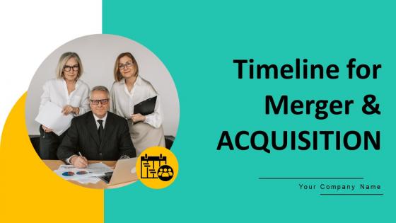Timeline For Merger And Acquisition Ppt PowerPoint Presentation Complete Deck With Slides Timeline For Merger And Acquisition Ppt PowerPoint Presentation Complete Deck With Slides