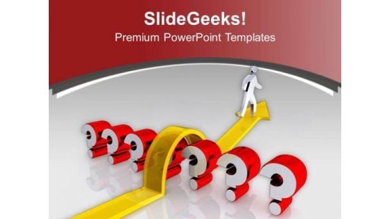 To Get Knowledge Do Not Jump Questions PowerPoint Templates Ppt Backgrounds For Slides 0513 To Get Knowledge Do Not Jump Questions PowerPoint Templates Ppt Backgrounds For Slides 0513