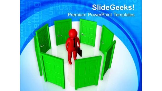 Today You Have Lots Of Opportunity PowerPoint Templates Ppt Backgrounds For Slides 0713