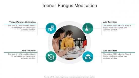Toenail Fungus Medication In Powerpoint And Google Slides Cpb