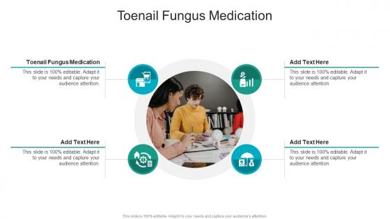 Toenail Fungus Medication In Powerpoint And Google Slides Cpb Toenail Fungus Medication In Powerpoint And Google Slides Cpb