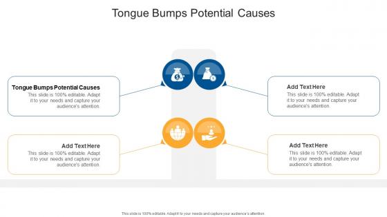 Tongue Bumps Potential Causes In Powerpoint And Google Slides Cpb