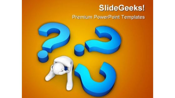 Too Many Questions Business PowerPoint Themes And PowerPoint Slides 0411