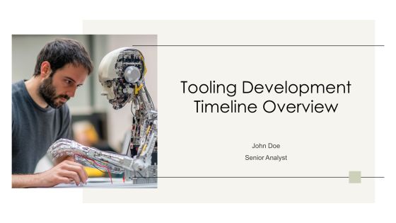 Tooling Development Timeline Overview PPT Powerpoint AT