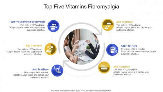 Top Five Vitamins Fibromyalgia In Powerpoint And Google Slides Cpb